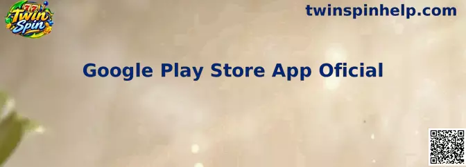 Google Play Store App Oficial