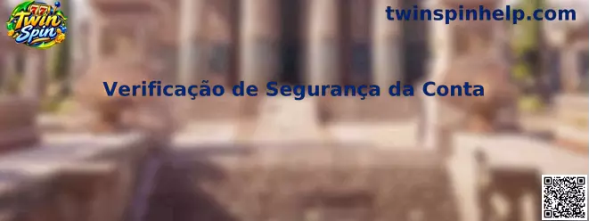 Verificação de Segurança da Conta