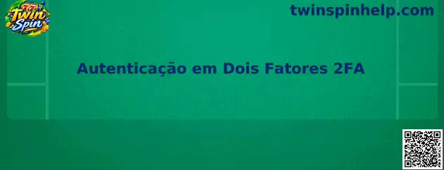 Autenticação em Dois Fatores 2FA