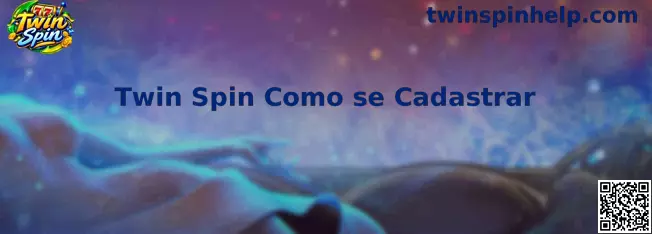 Ilustração do tutorial Twin Spin Como se Cadastrar
