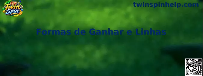 Formas de Ganhar e Linhas Twin Spin