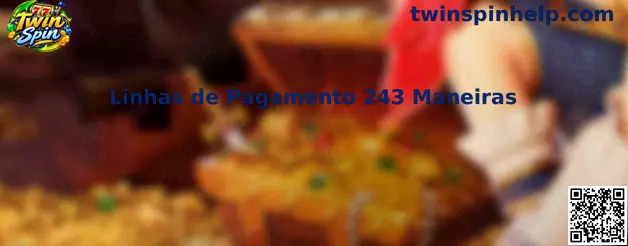Linhas de Pagamento 243 Maneiras